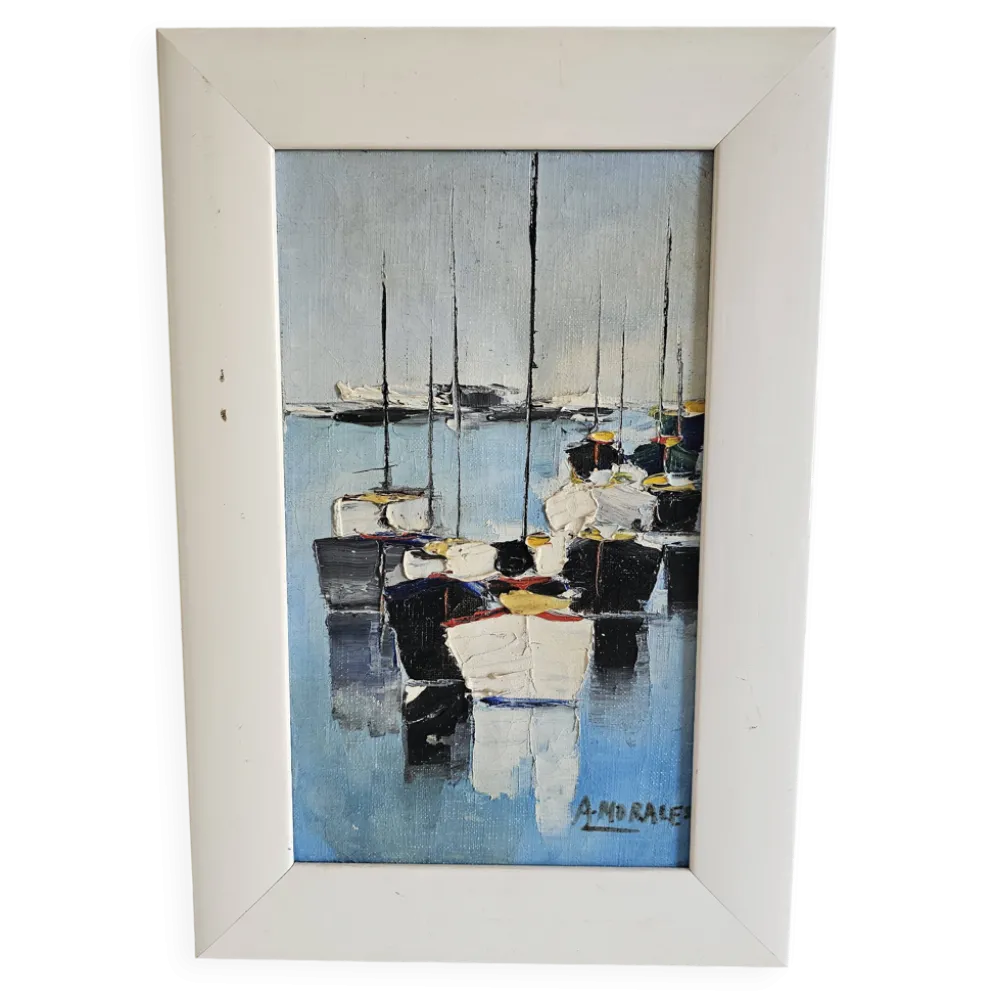 Tableau Huile sur Toile Paysage Marine Voiliers au mouillage Signé Morales